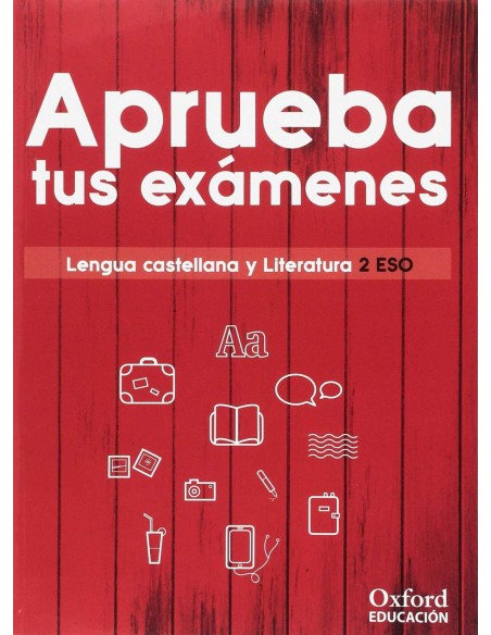 APRUEBA EXAMENES 2ºESO LENGUA Y LITERATURA